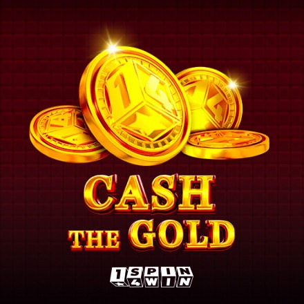 Cash the Gold